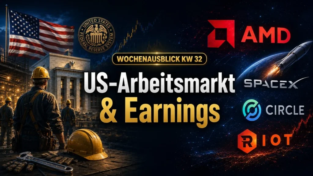 Titelbild zum Wochenausblick KW 32 2026 mit US-Arbeitsmarkt und Krypto-Earnings